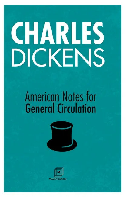 American Notes For General Circulation - Paperback