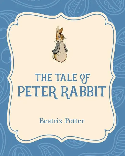 The Tale of Peter Rabbit - Paperback