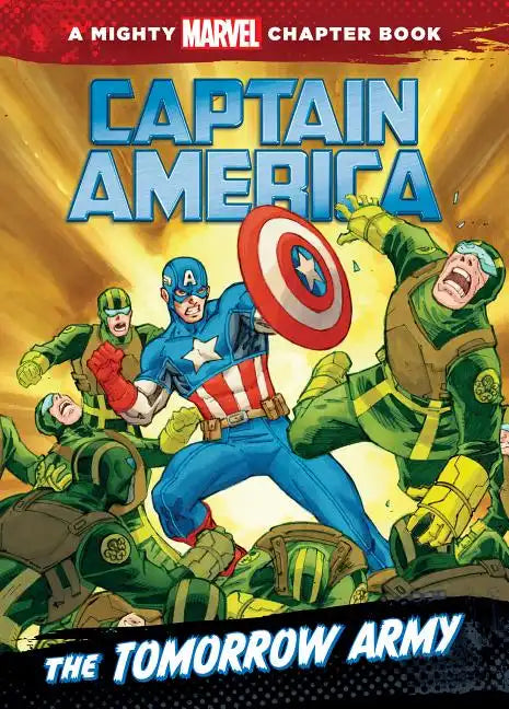 Captain America: The Tomorrow Army: The Tomorrow Army - Library Binding
