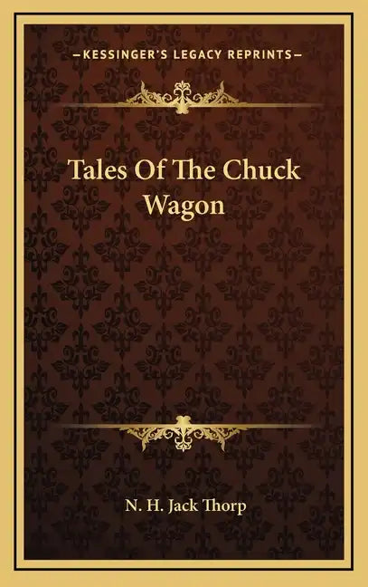 Tales of the Chuck Wagon - Hardcover