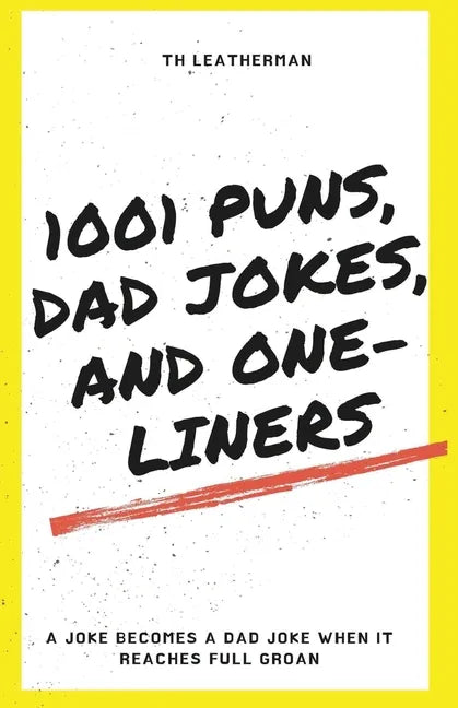 1001 Puns, Dad Jokes, and One-Liners - Paperback