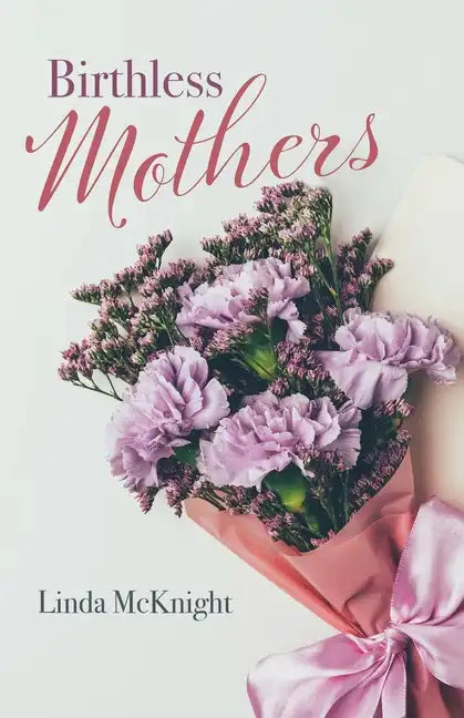 Birthless Mothers - Paperback