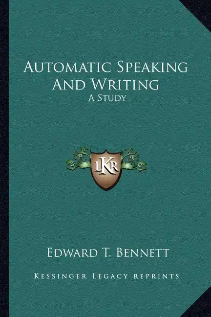 Automatic Speaking and Writing: A Study - Paperback