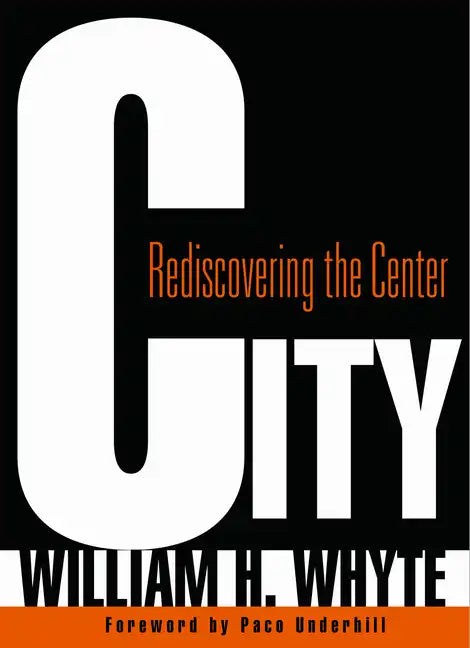 City: Rediscovering the Center - Paperback