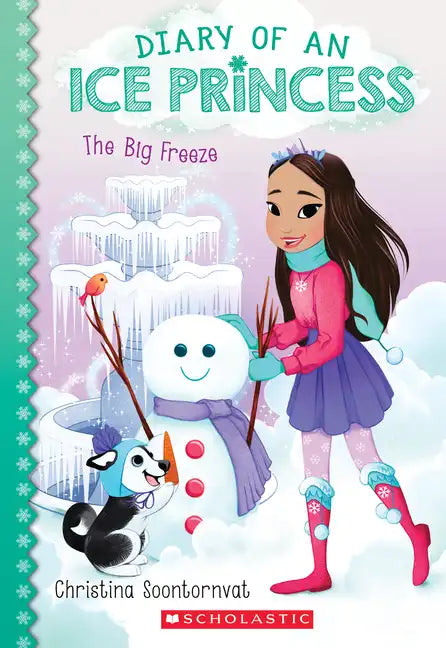 The Big Freeze (Diary of an Ice Princess #4): Volume 4 - Paperback
