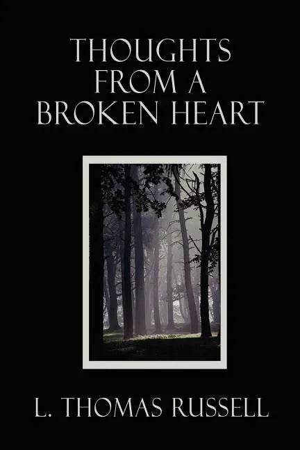 Thoughts From a Broken Heart - Paperback