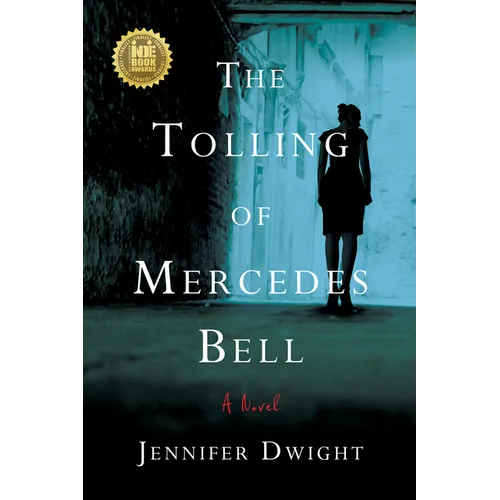 The Tolling of Mercedes Bell - Hardcover