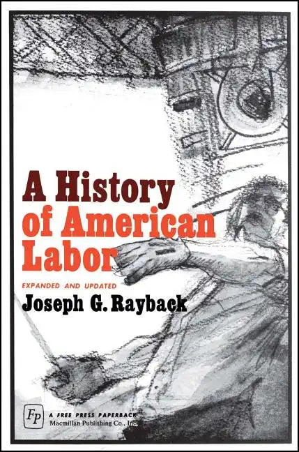 History of American Labor - Paperback