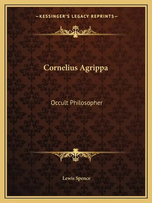 Cornelius Agrippa: Occult Philosopher - Paperback