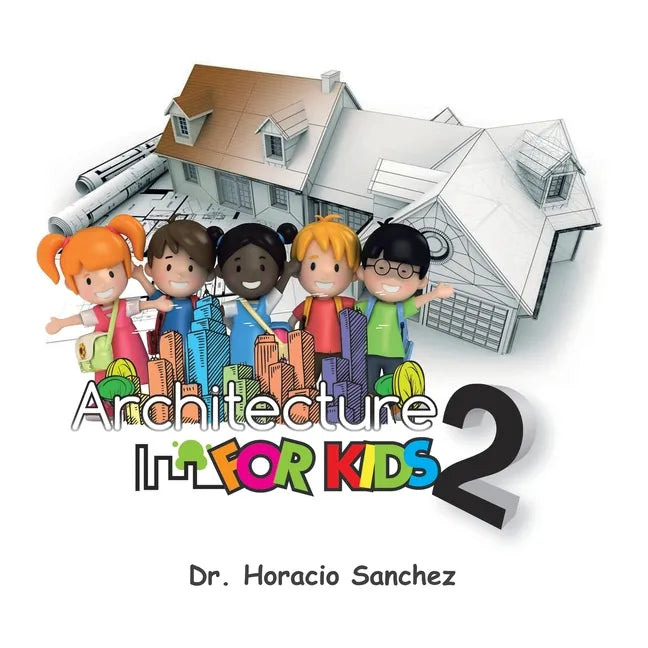 Architecture for Kids 2 - Paperback