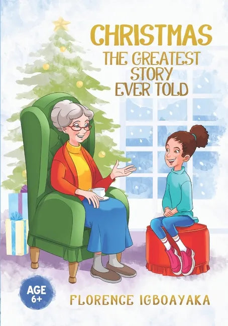 Christmas-The Greatest Story Ever Told: Illustrated story book (Ages 6 and above) - Paperback