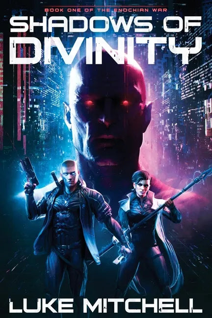 Shadows of Divinity: A Dystopian Alien Invasion Adventure - Paperback