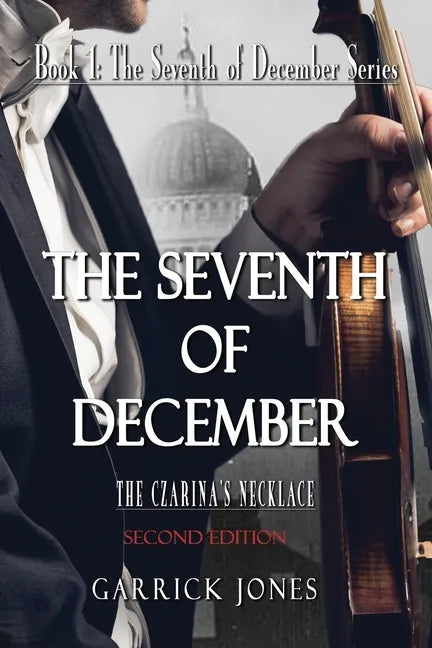 The Seventh of December: The Czarina's Necklace - Paperback