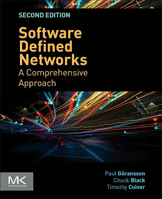 Software Defined Networks: A Comprehensive Approach - Paperback