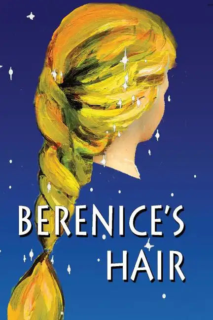 Berenice's Hair - Paperback