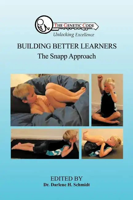 Building Better Learners: The Snapp Approach - Paperback
