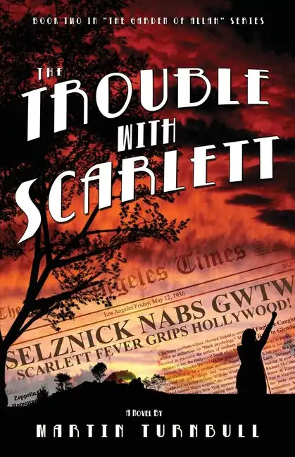 The Trouble with Scarlett: A Novel of Golden-Era Hollywood - Paperback
