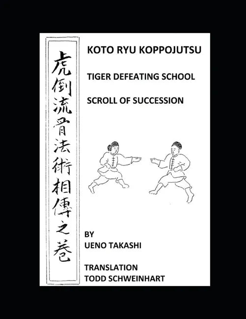 Koto Ryu Koppojutsu: Soden No Maki - Paperback