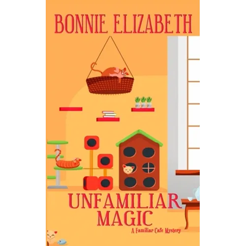 Unfamiliar Magic - Paperback