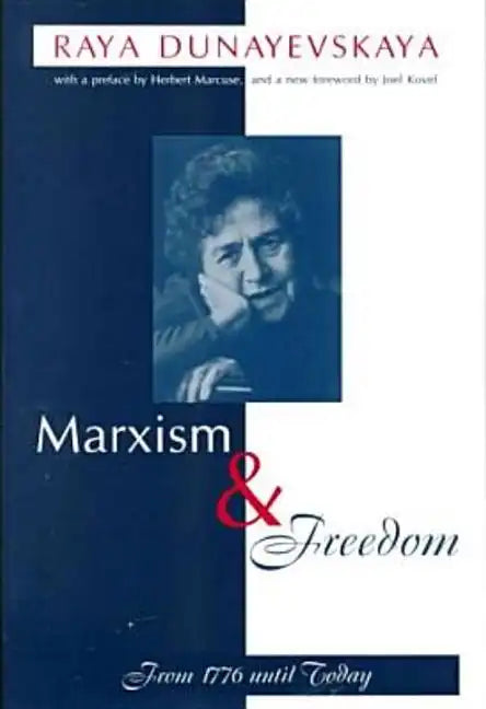 Marxism and Freedom: From 1776 Until Today - Paperback