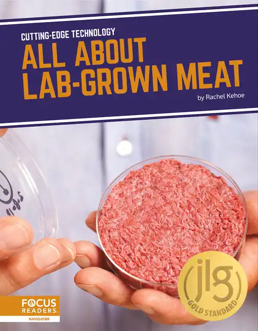 All about Lab-Grown Meat - Library Binding