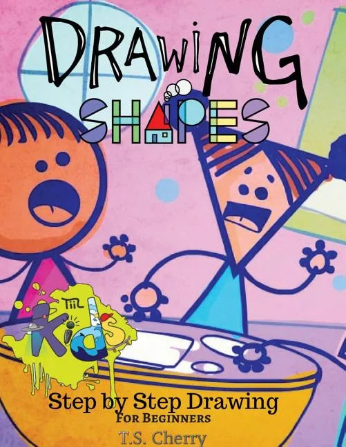 Drawing Shapes: Drawing for Beginners - Paperback