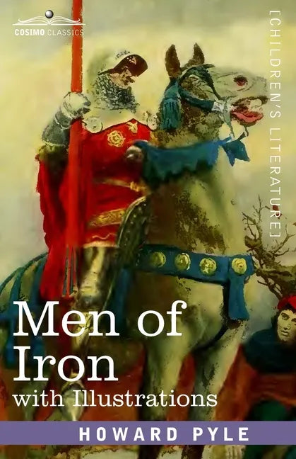 Men of Iron: with illustrations - Paperback