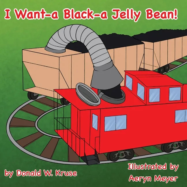 I Want-a Black-a Jelly Bean! - Paperback