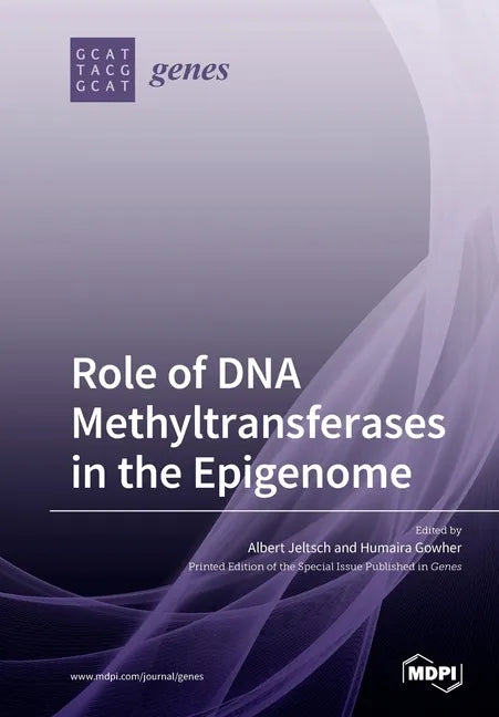 Role of DNA Methyltransferases in the Epigenome - Paperback