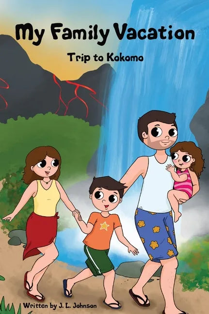 My Family Vacation Trip to Kokomo - Hardcover