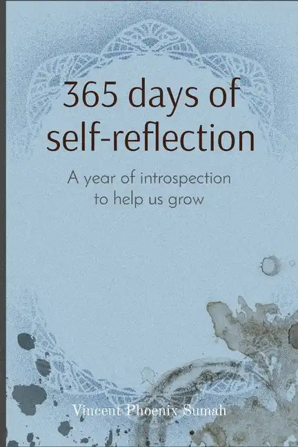 365 days of self-reflection: A year of introspection to help us grow - Paperback