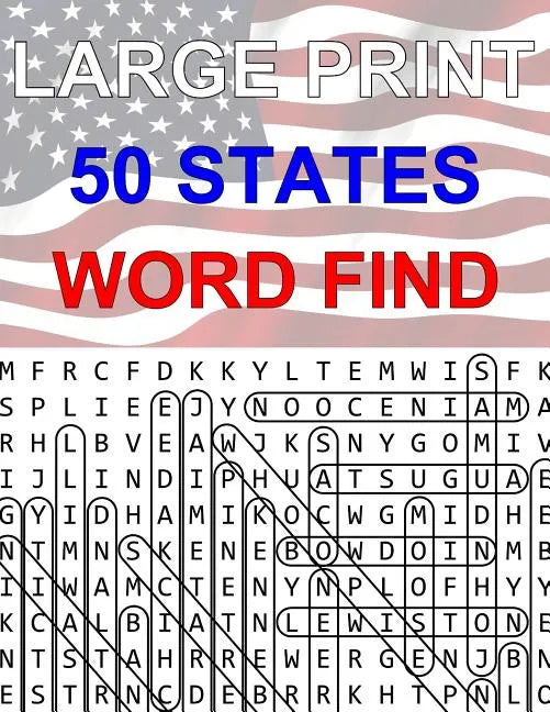 50 States Large Print Word Find: Easy to Read Themed Word Search Puzzle Book - Paperback