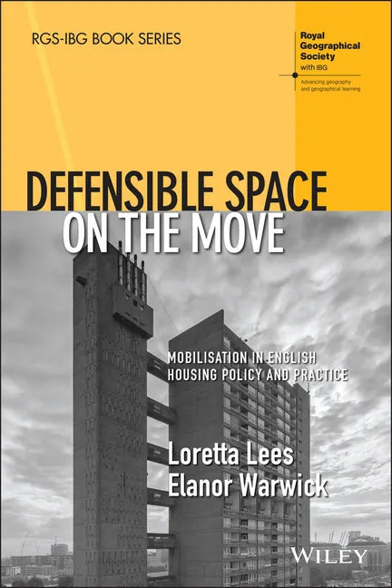 Defensible Space on the Move: Mobilisation in English Housing Policy and Practice - Paperback
