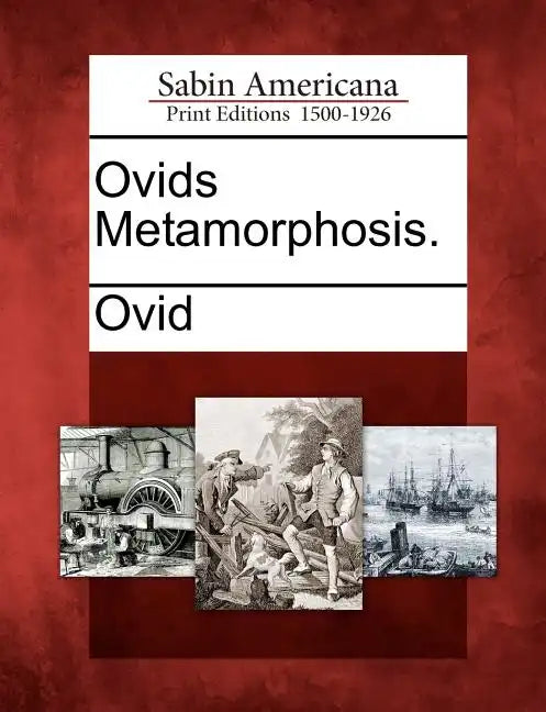 Ovids Metamorphosis. - Paperback