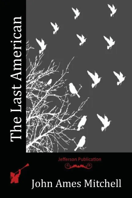 The Last American - Paperback