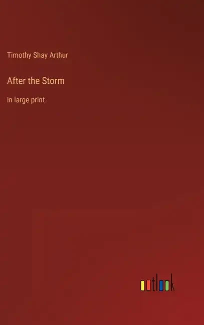 After the Storm: in large print - Hardcover