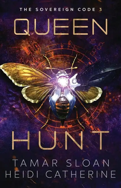 Queen Hunt: The Sovereign Code - Paperback