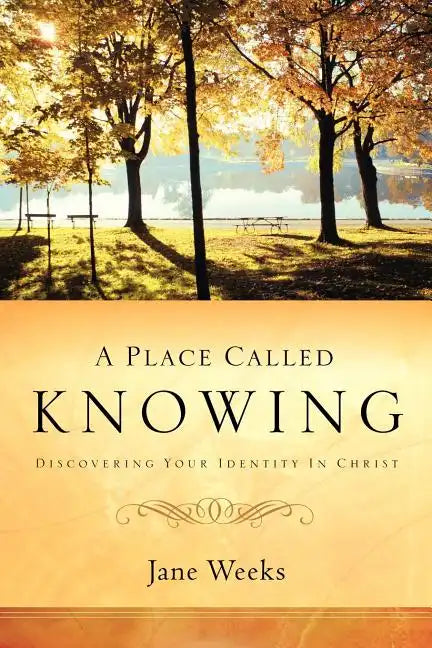 A Place Called Knowing - Paperback