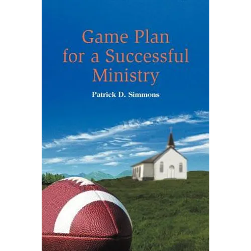 Game Plan for a Successful Ministry - Paperback