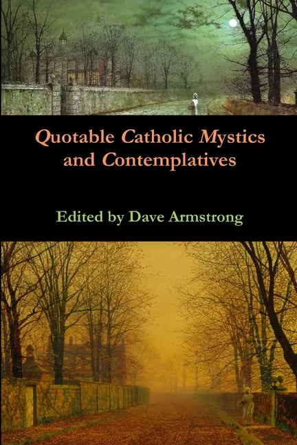 Quotable Catholic Mystics and Contemplatives - Paperback