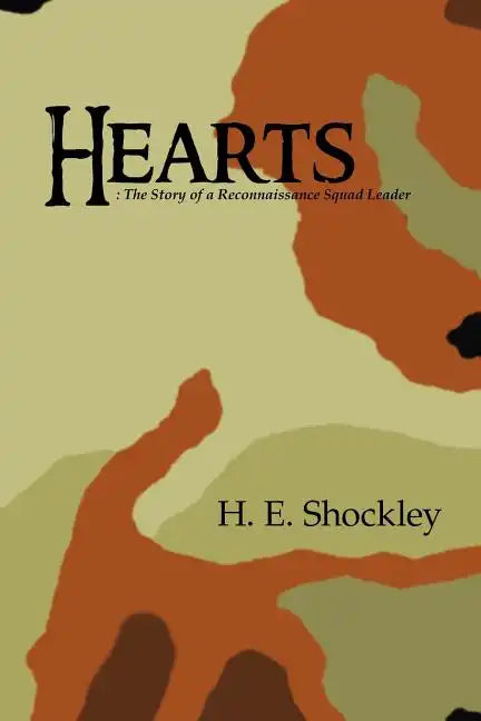 Hearts: The Story of a Reconnaissance Squad Leader - Paperback