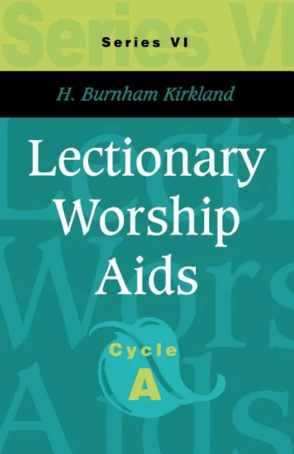 Lectionary Worship Aids: Series VI, Cycle A - Paperback
