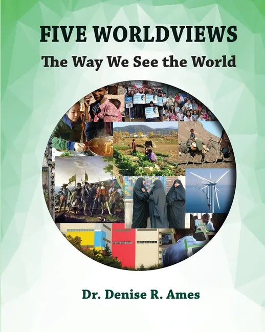 Five Worldviews: The Way We See the World - Paperback
