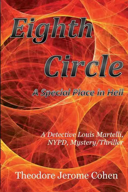 Eighth Circle: A Special Place in Hell - Paperback