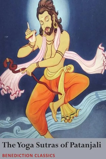 The Yoga Sutras of Patanjali: (Sutras and Commentary) - Paperback