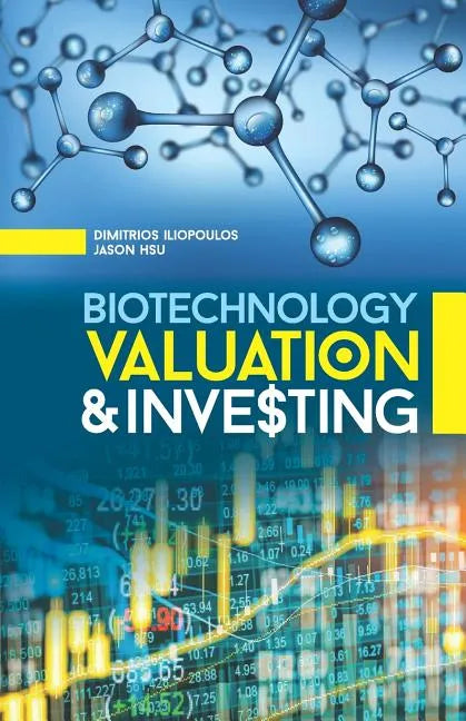 Biotechnology Valuation & Investing - Paperback