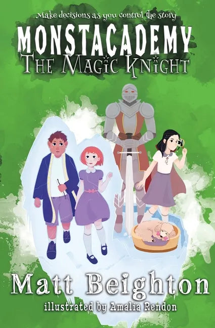 The Magic Knight: You're The Monster! - A Monstacademy Mystery - Paperback