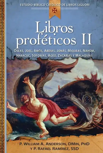 Libros Proféticos II: Oseas, Joel, Amos, Abdias, Jonas, Miqueas, Nahum, Habacuc, Sofonias, Ageo, Cacarias Y Malaquias - Paperback