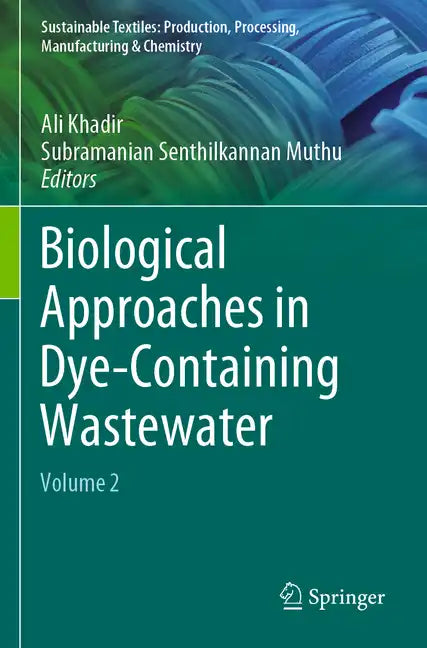Biological Approaches in Dye-Containing Wastewater: Volume 2 - Paperback