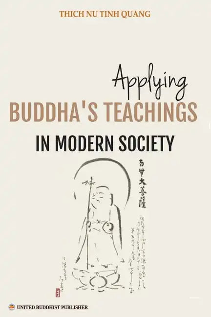 Applying Buddha's Teachings in Modern Society - Paperback